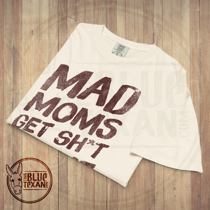 Mad Moms Get Shit Done | Ivory | Comfort Colors Women's Boxy Tee