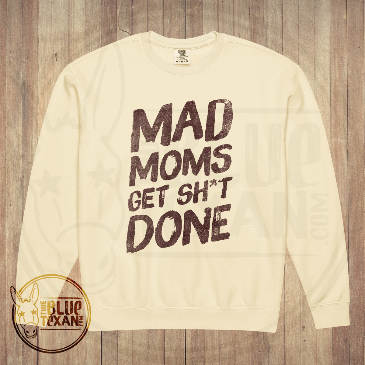 Mad Moms Get Shit Done | Ivory | Comfort Colors Lightweight Unisex Sweatshirt