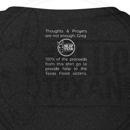 Greg Abbott - Roll Him | Unisex Premium TShirt for CHARITY