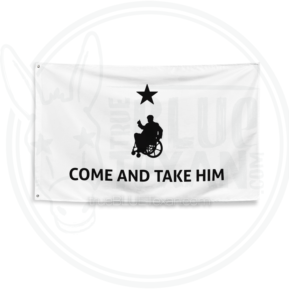 Come and Take Him Greg Abbott 3ftx5ft Premium Flag | FREE SHIPPING
