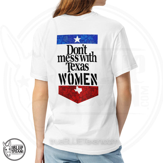 "Don't mess with Texas Women" floral stencil Comfort Colors Tshirt - Women's Rights, Gilead, Resist, Texas Democrats Liberal Leftist Progressive - Nicole Collier, Jasmine Crockett, Gina Hinajosa, Jolanda Jones, Ann Johnson, Governor Ann Richards. All apparel orders ship for $5 flat rate. FREE SHIPPING on decals, stickers and car freshies.