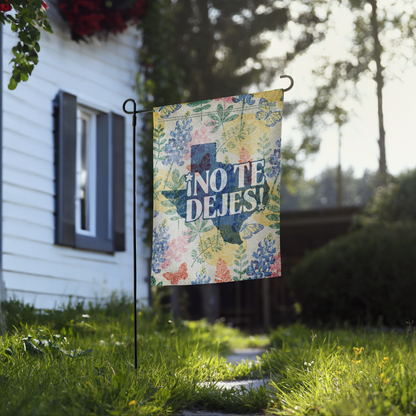 No Te Dejes / Gina for Texas  | Double Sided Garden Flag