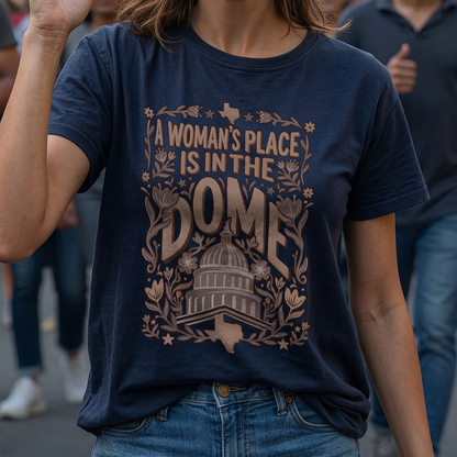 A Woman’s Place Is In The Dome  | Women’s Fit T Shirt