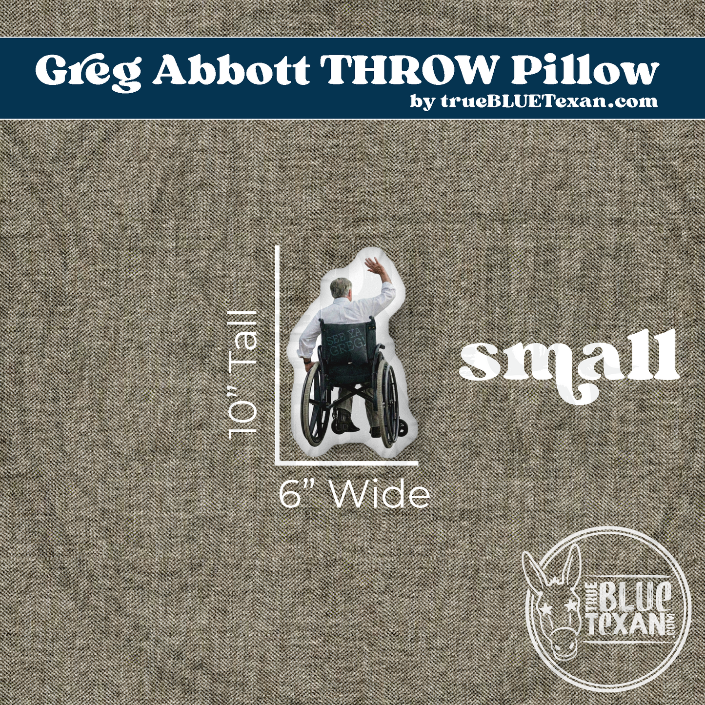 See Ya Greg! Custom Shaped THROW Pillow | Multiple Sizes