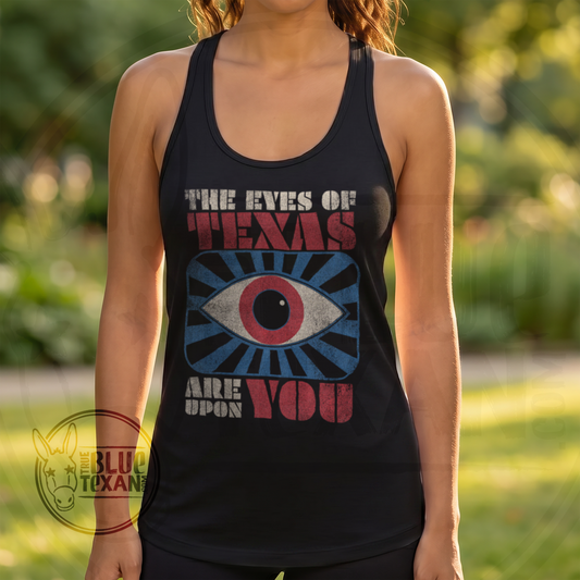 Eyes of Texas Are Upon You 1984 Inspired | Women’s Fitted Racerback Tank Top