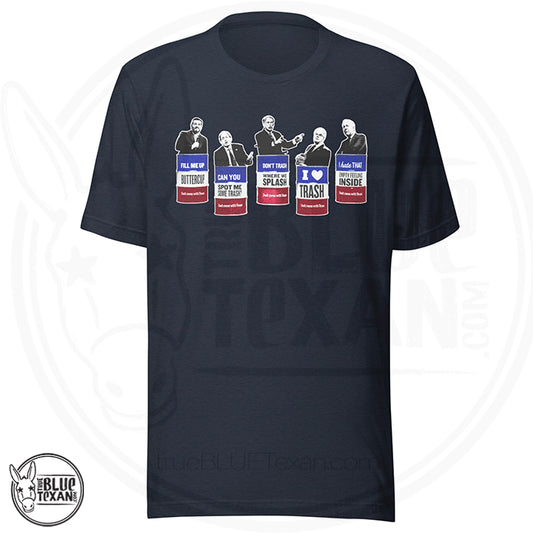 Trash the Texas GOP Unisex tshirtfeaturing Texas GOP Greg Abbott, Dan Patrick, Ken Paxton, Ted Cruz, John Cornyn in Don't Mess with Texas Trash Cans in navy heather