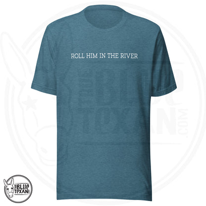 Greg Abbott - Roll Him | Unisex Premium TShirt for CHARITY