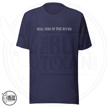 Greg Abbott - Roll Him | Unisex Premium TShirt for CHARITY